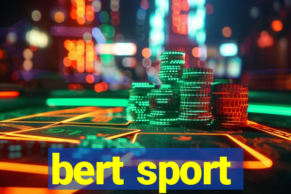 bert sport